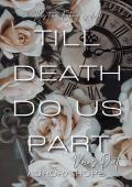 Till Death Do Us Part: A Paranormal Why Choose Romance (Vows Duet Book 1)