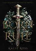 Born To Rule