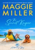 The Secret Keeper: Feel Good Beachy Women‘s Fiction (Hideaway Bay Book 1)