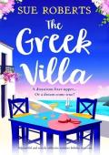 The Greek Villa: A beautiful and utterly addictive summer holiday rom com