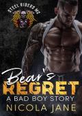 Bear‘s Regret: A Bad Boy Story (A Bad Boy Anthology Story Book 1)