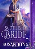 The Scottish Bride: A Medieval Historical Romance (Highland Secrets Book 1)