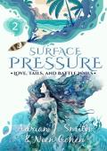 Surface Pressure (Love, Tails, and Battle Wails Book 2)