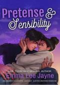 Pretense & Sensibility: a best man/maid of honor, enemies to lovers, faking-it-for-the-wedding, 