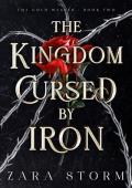 The Kingdom Cursed by Iron: A Dark Fantasy Romance (The Gold Weaver Book 2)