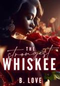 The Strongest Whiskee (The Protectors Book 4)