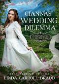 Gianna‘s Wedding Dilemma: The Matchmaker and The Mother-In-Law