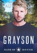 Grayson: A Christian Romantic Suspense (Oath of Honor Book 4)