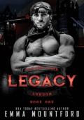 Legacy: Savage Sons London Book 1