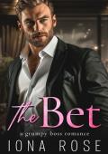 The Bet: A Grumpy Boss Romance