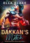 Dakkan‘s Match: A Sci-Fi Alien Romance (Mitran Warlord Protectors Book 3)