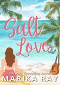 Salt Love: A Summer Romantic Comedy