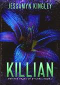 Killian (Twisted Tales of D‘Vaire, Book 1)