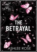 The Betrayal: Illicit Love Series