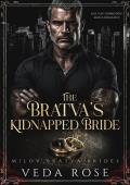 The Bratva’s Kidnapped Bride: Age Gap Forbidden Mafia Romance (Milov Bratva Brides Book 4)