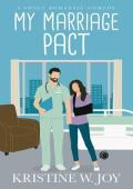 My Marriage Pact: A Sweet Romantic Comedy (My Way to Romance)