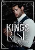 When Kings Rise : A Dark Irish Mafia Romance intensified by the presence of a cult. (The O‘Sullivan