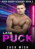 Lace Puck: An MM Age Gap Hockey & Mafia Romance (Puck Daddy Academy Book 2)