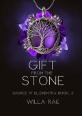 Gift from the Stone (Source of Elementra Book 2)