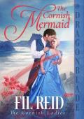 The Cornish Mermaid: Regency Time Travel Romance (The Cornish Ladies Series Book 1)