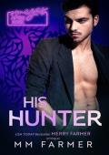 His Hunter (Omegas After Dark Book 1)