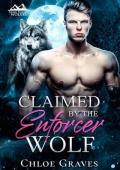 Claimed by the Enforcer Wolf (Dusk Valley Wolves Book 1)