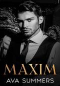 Maxim: A dark Russian mafia romance standalone