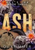 Ash (Hel‘s Ink - Extended Book 3)