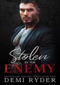 Stolen by the Enemy: A Dark Mafia Romance (Billionaire Sinners Series Book 2)