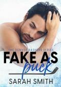 Fake As Puck: a fake dating hockey romance (Denver Bashers Series Book 1)