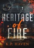 Heritage of Fire: An Arranged Marriage, Mafia Romance