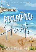 Reclaimed Hearts: A second chance, forced proximity romance