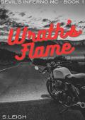 Wrath‘s Flame: Devil‘s Inferno MC - Book One