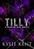 Tilly : A Valentino Heir Novella (Valentino Heirs Book 3)