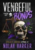 Vengeful Bonds: Season One