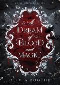 A Dream of Blood and Magic: Fantasy Romance