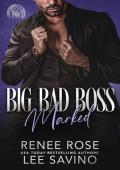 Big Bad Boss: Marked (Werewolves of Wall Street Book 3)