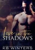 Love In The Shadows (Knight Moves)