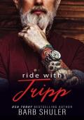 Tripp: Ride With Me Series