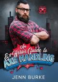 An Ex-Hero‘s Guide to Axe Handling