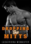 Dropping the Mitts (Cedar Rapids Raccoons Book 5)