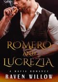 Romero And Lucrezia : A Mafia Romance