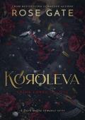 Koroleva: A dark mafia romance. From enemies to lovers and arranged marriage. (The Between mafias se