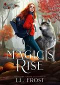 Magic‘s Rise: Monsters Among Us Universe (Hartford Cove Series Book 5)