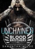 Unchained: A Thrilling Romantic Suspense/Dark Romance Blood Brothers Novel Book #3