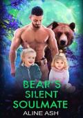 Bear‘s Silent Soulmate : A Fated Mate Shifter Romance