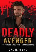 Deadly Avenger: An MM Mafia Romance