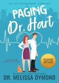 Paging Dr. Hart-A spicy medical romance with suspense: Loving him might give her a heart attack