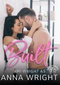 Built: an Australian small town second chance romance (Rosella Bay Brothers Book 1)