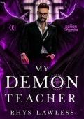 My Demon Teacher: A Dark MM Paranormal Romance Novella (My Demon Charming: An Instalove Novella Tril